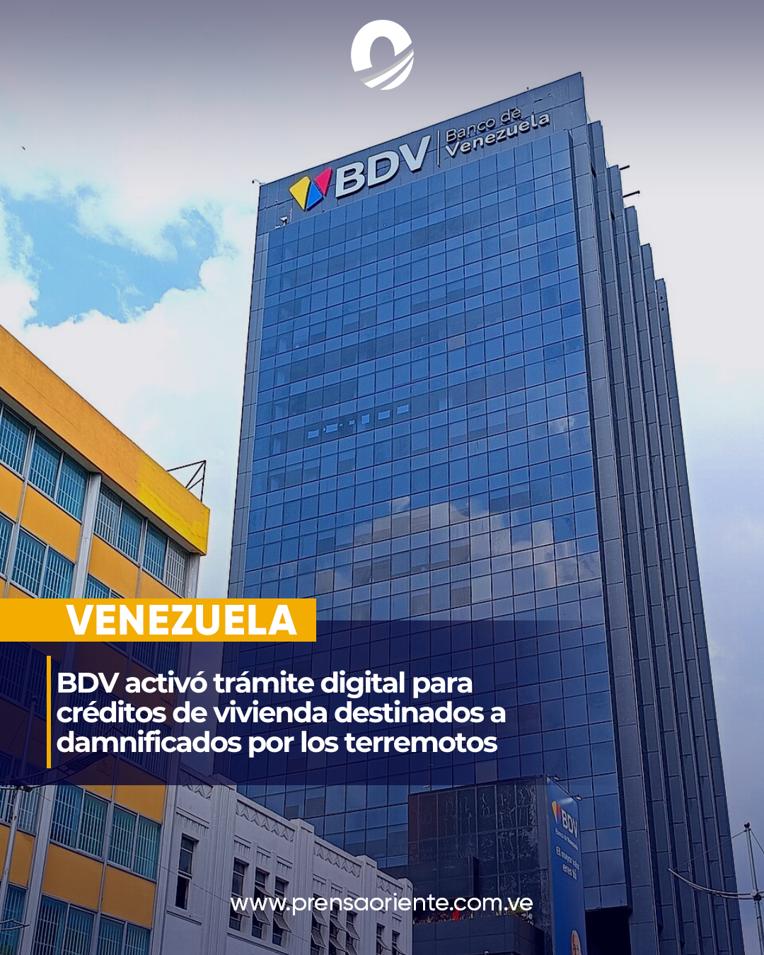 BDV activa trámite digital para créditos de vivienda destinados a damnificados por los terremotos